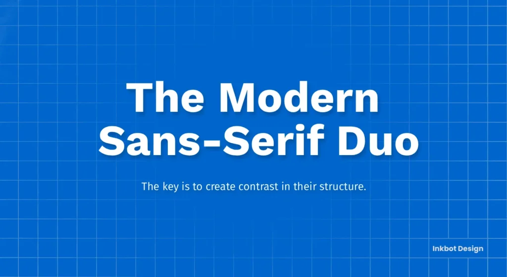 Work Sans & Fira Sans The Modern Sans Serif Duo