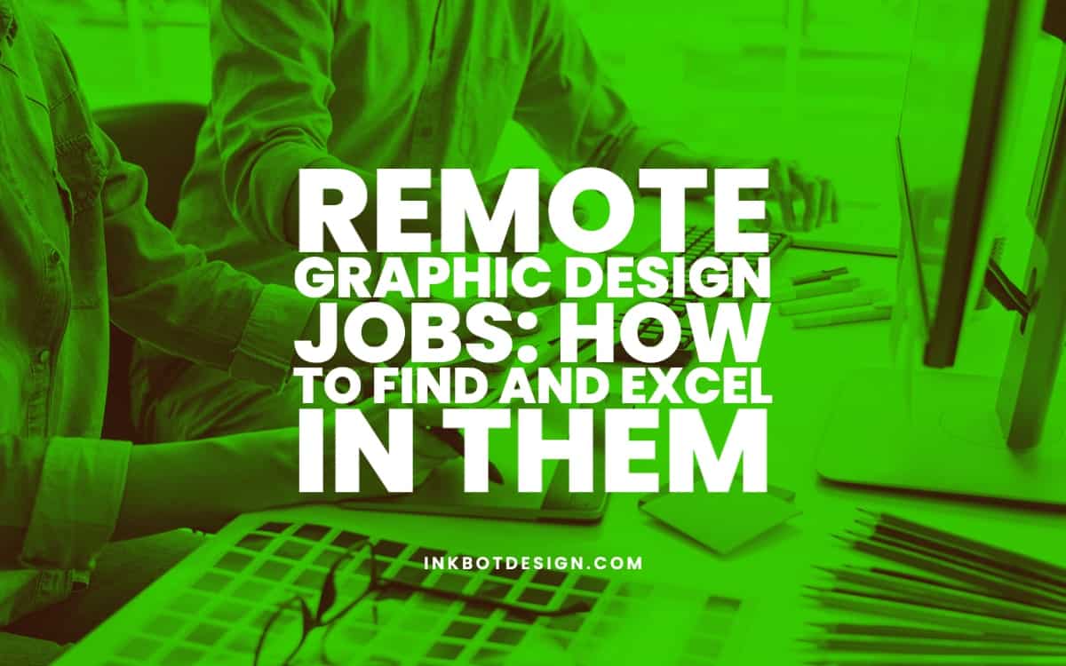 How To Find Remote Graphic Design Jobs 