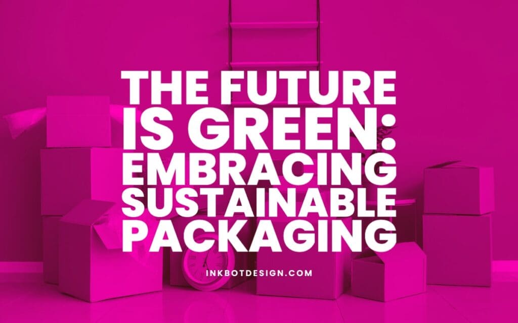 Sustainable Packaging Guide Brands Examples