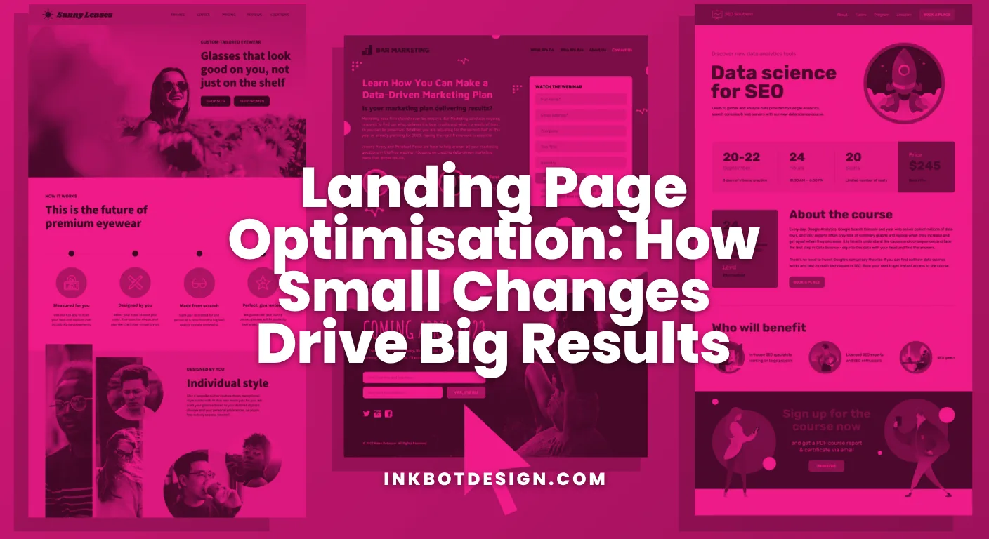 Landing Page Optimisation How Small Changes Drive Big Results