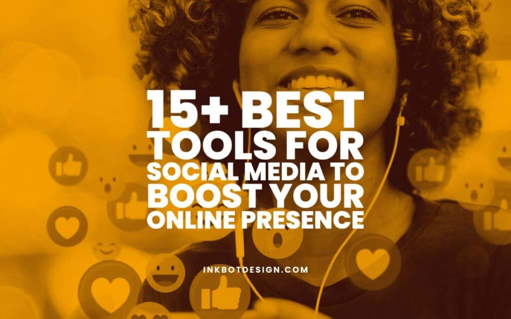 Best Tools For Social Media To Boost Online 2023 2024