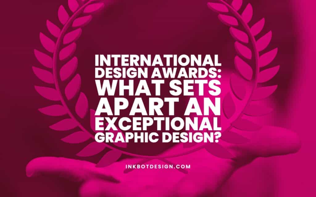 Iternational Design Awards 2023 2024