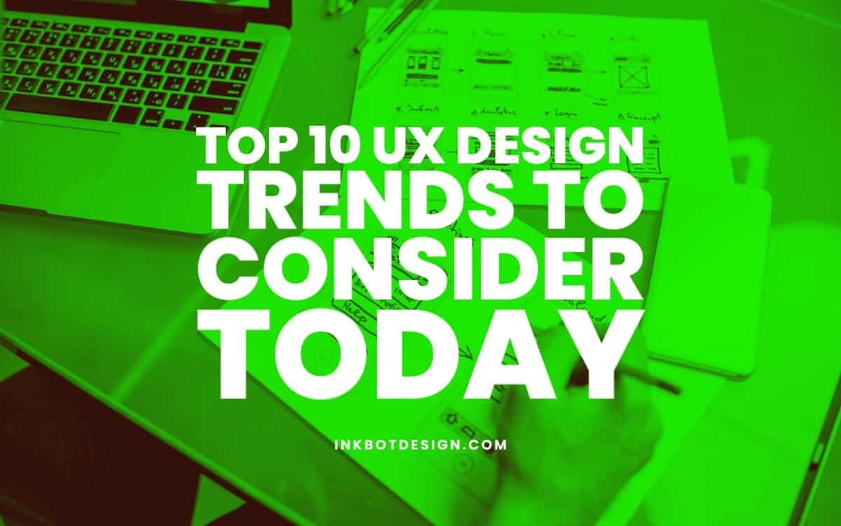 Top 10 Best UX Design Trends To Consider Today In 2024