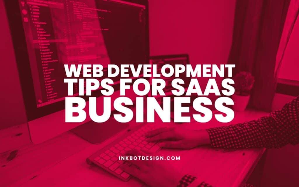 Web Development Tips Saas Companies
