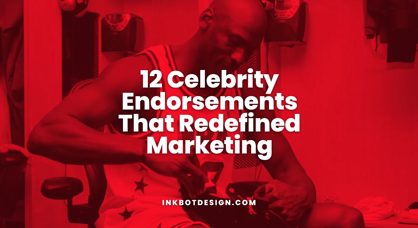 12 Celebrity Endorsements That Redefined Marketing 2025