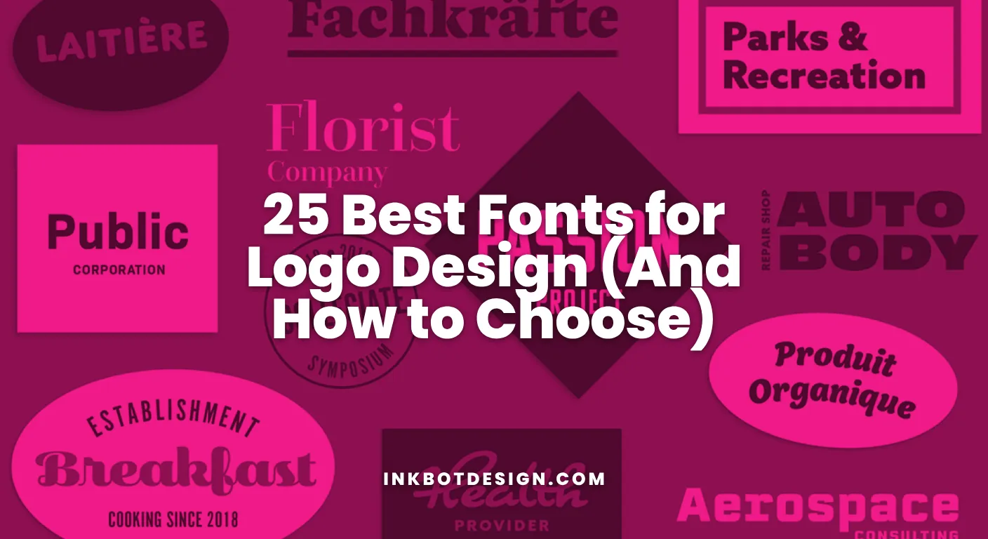 25 Best Fonts For Logo Design And How To Choose
