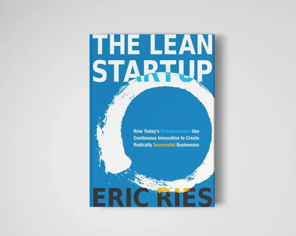The Lean Startup By Eric Ries