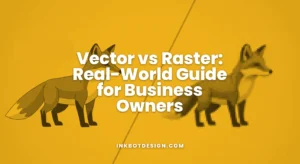 © 2026 Inkbot Design Vector Vs Raster Vector Vs Raster Real World Guide For Business Owners
