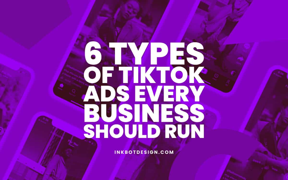 6-types-of-tiktok-ads-every-business-should-run-in-2024