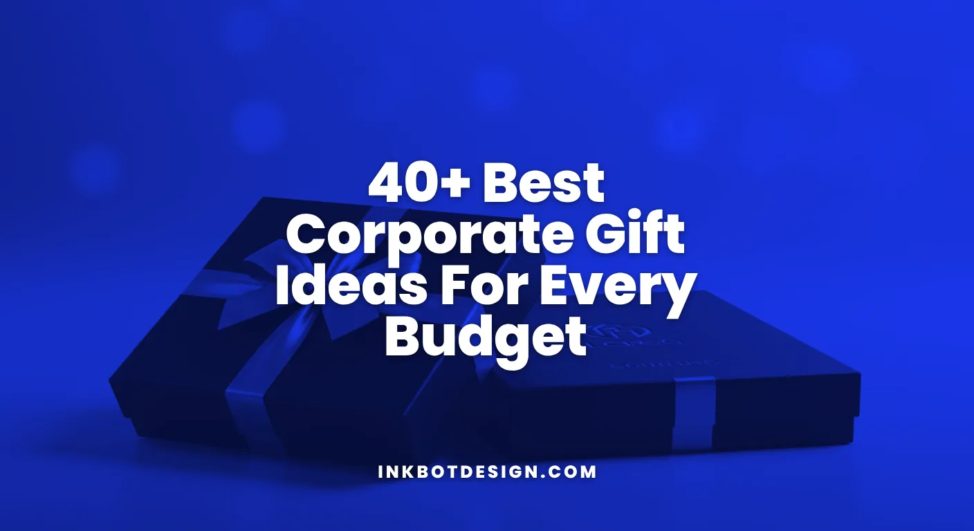 40+ Best Corporate Gift Ideas For Every Budget 2026