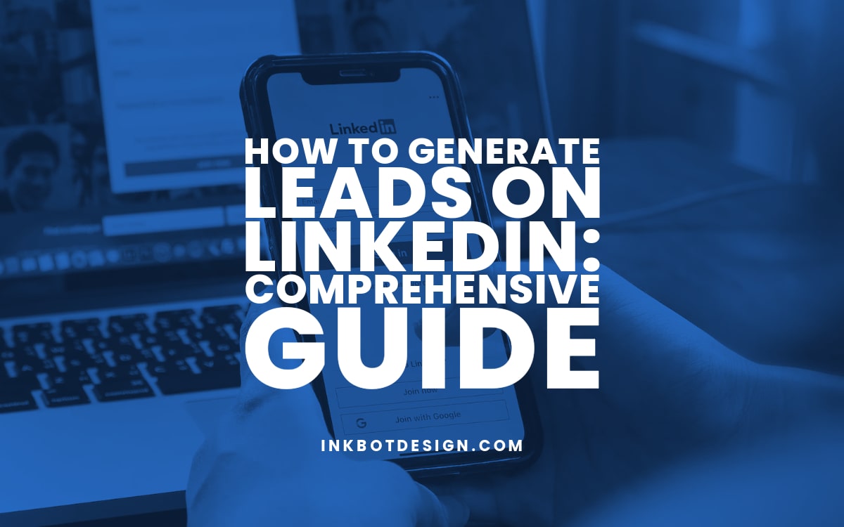 How To Generate Leads On LinkedIn 2024 Outreach Guide   How To Generate Leads On Linkedin 2023 2024 