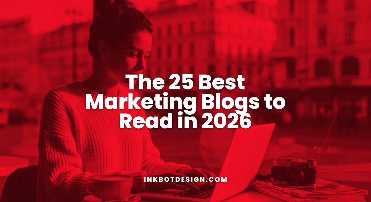 The 25 Best Marketing Blogs To Read In 2026
