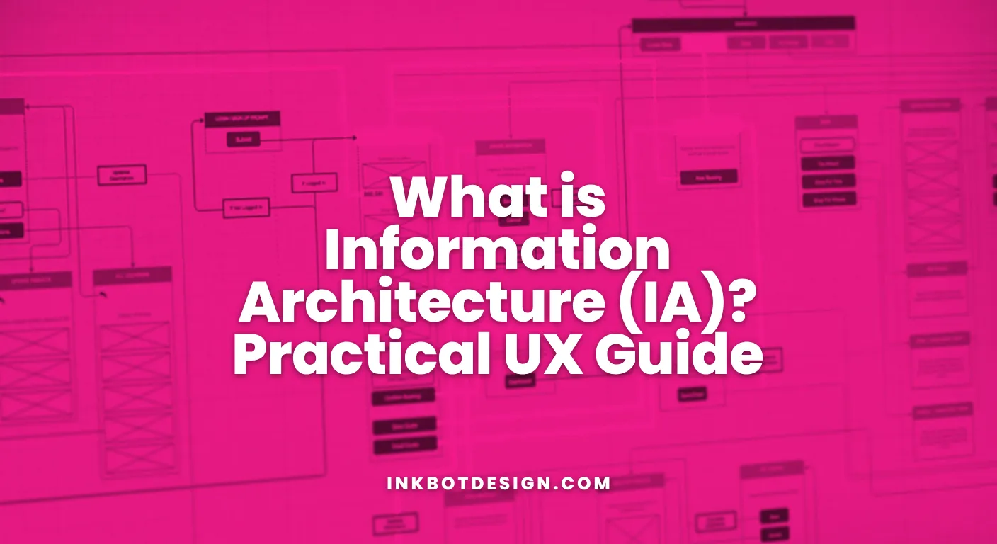What Is Information Architecture (Ia) Practical Ux Guide 2026