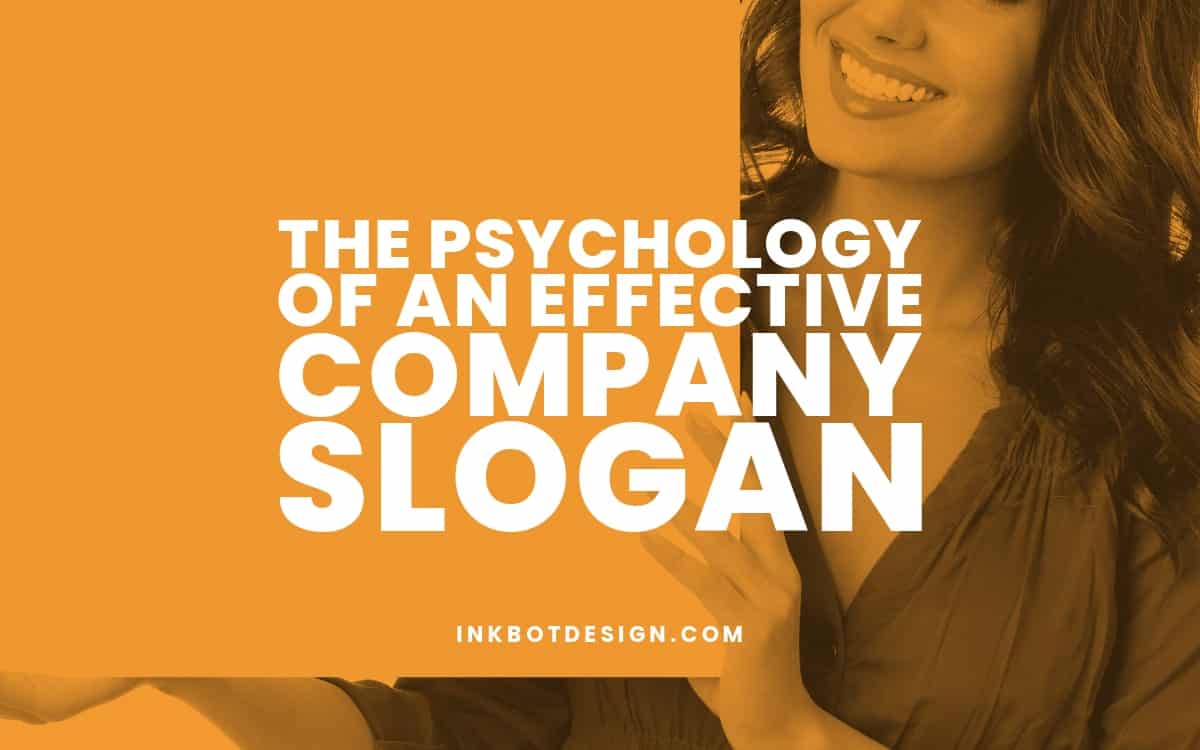 The Psychology Of An Effective Company Slogan - 2024