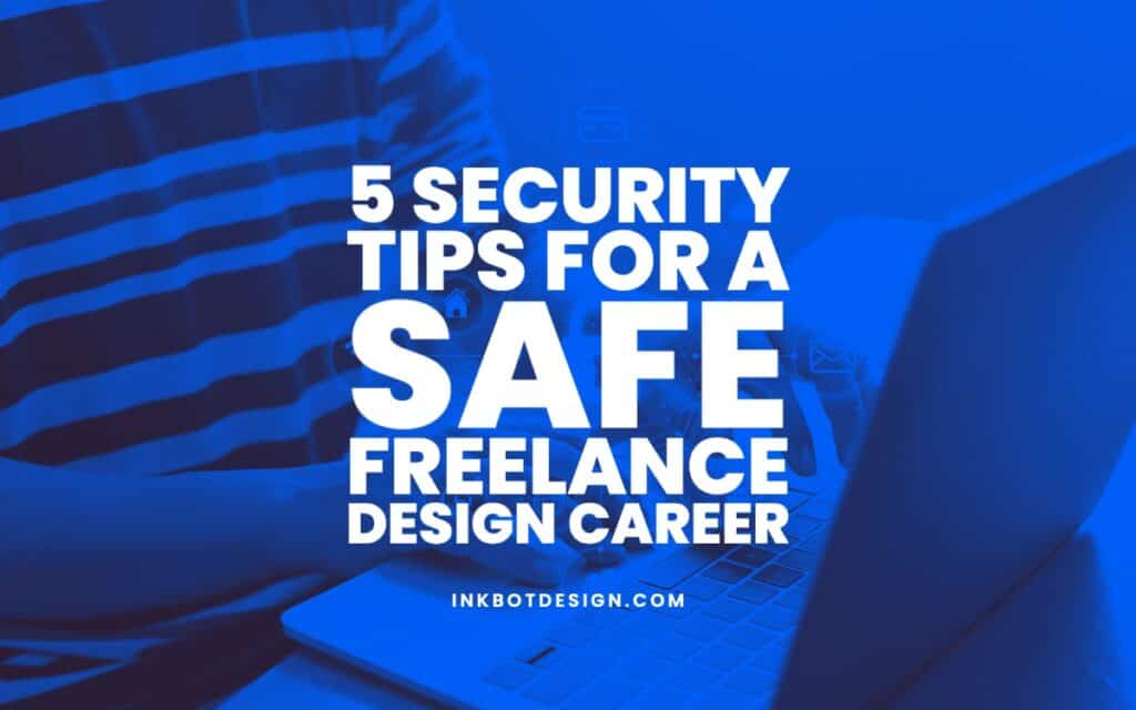 Web Security Tips Freelance Design Career