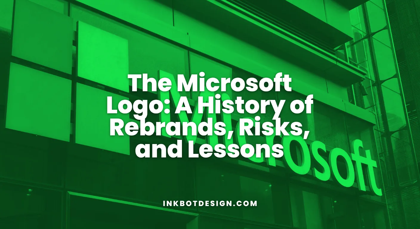 The Microsoft Logo A History Of Rebrands, Risks, And Lessons