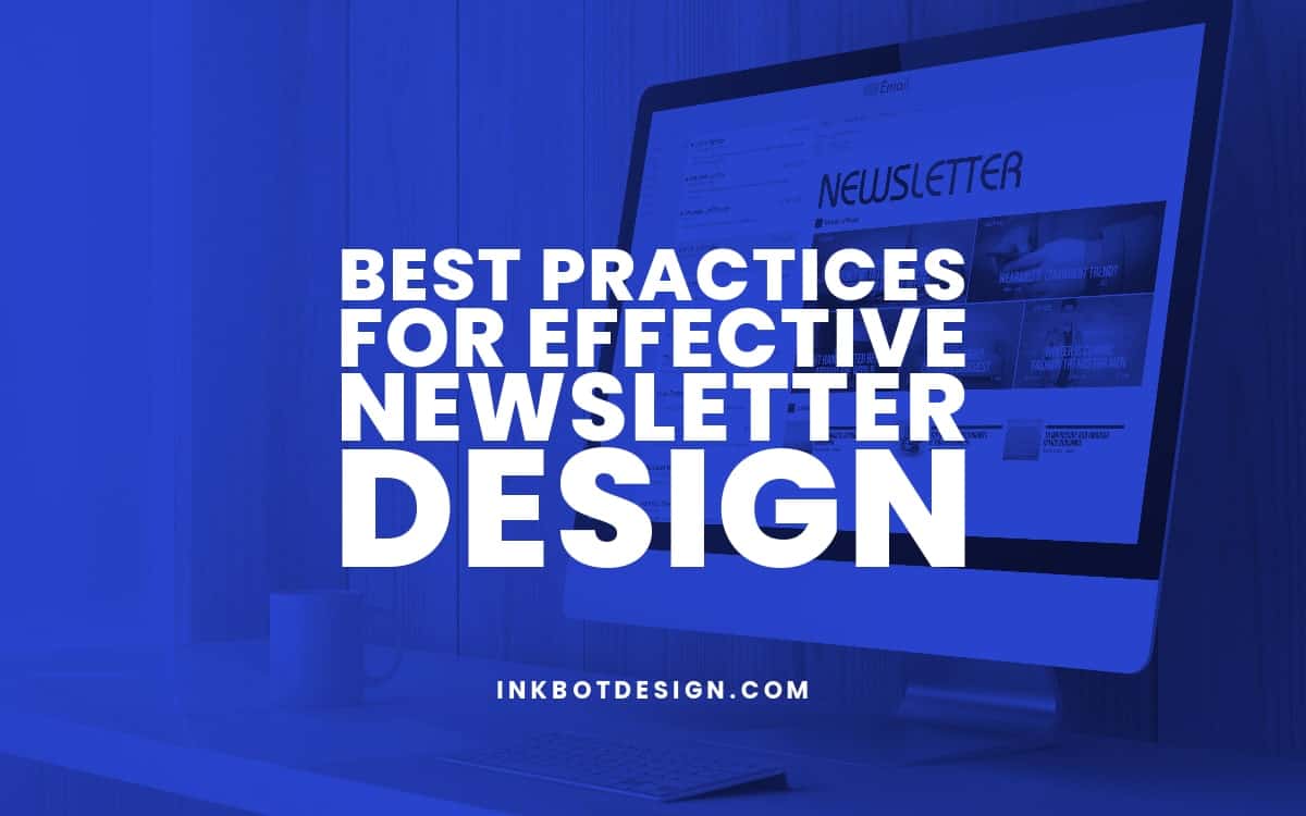 Best Practices For Newsletter Design 2023 2024 