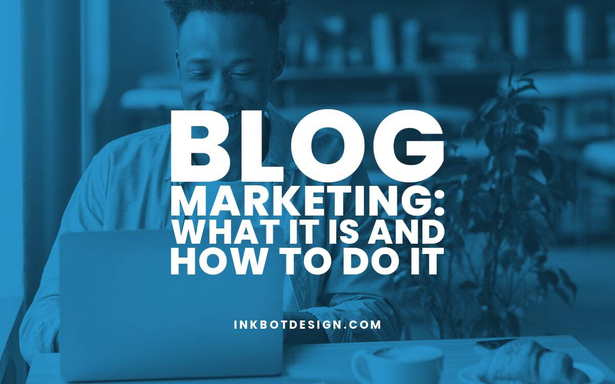 Blog Marketing Guide To Blog Marketing 2023 2024