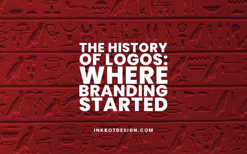 History Of Logos Where Branding Started 2023 2024