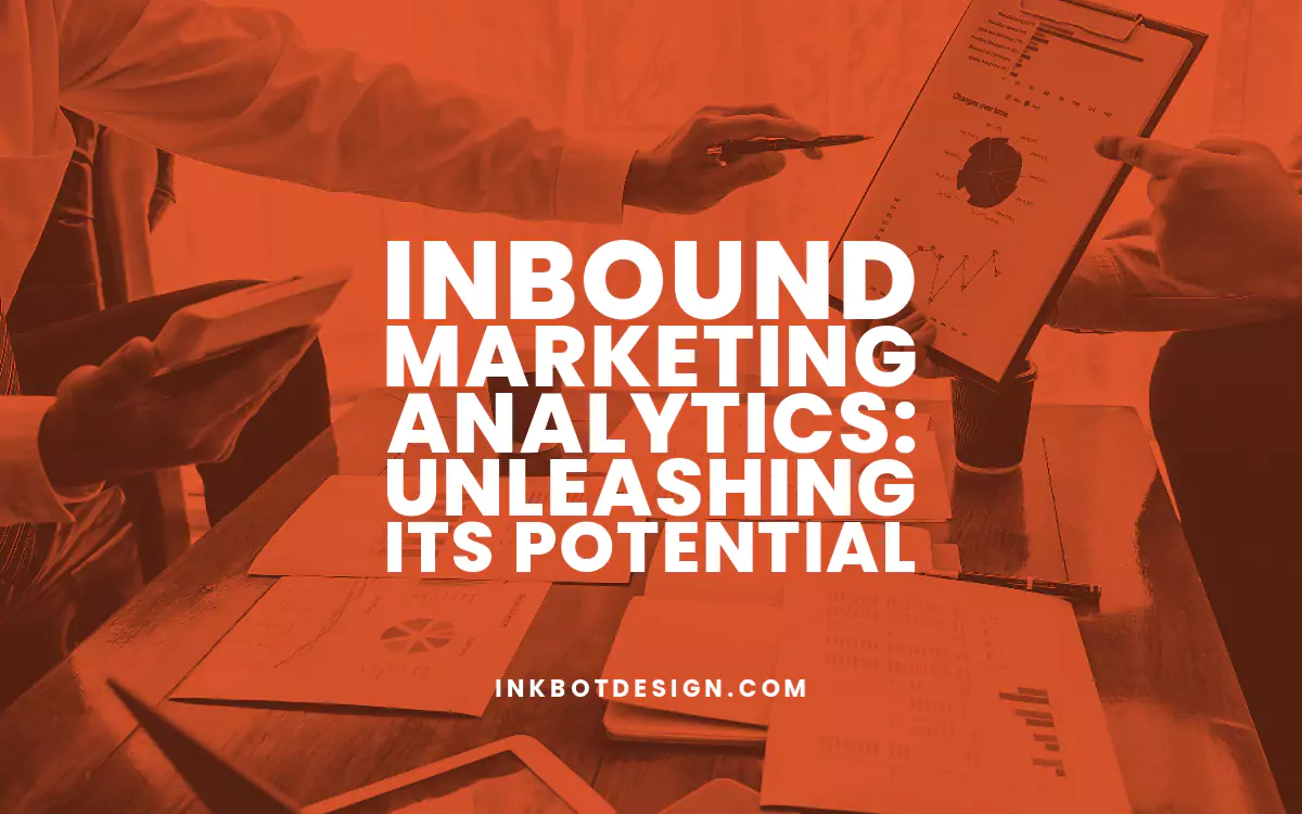 Inbound Marketing Analytics Unleashing Potential (2025)