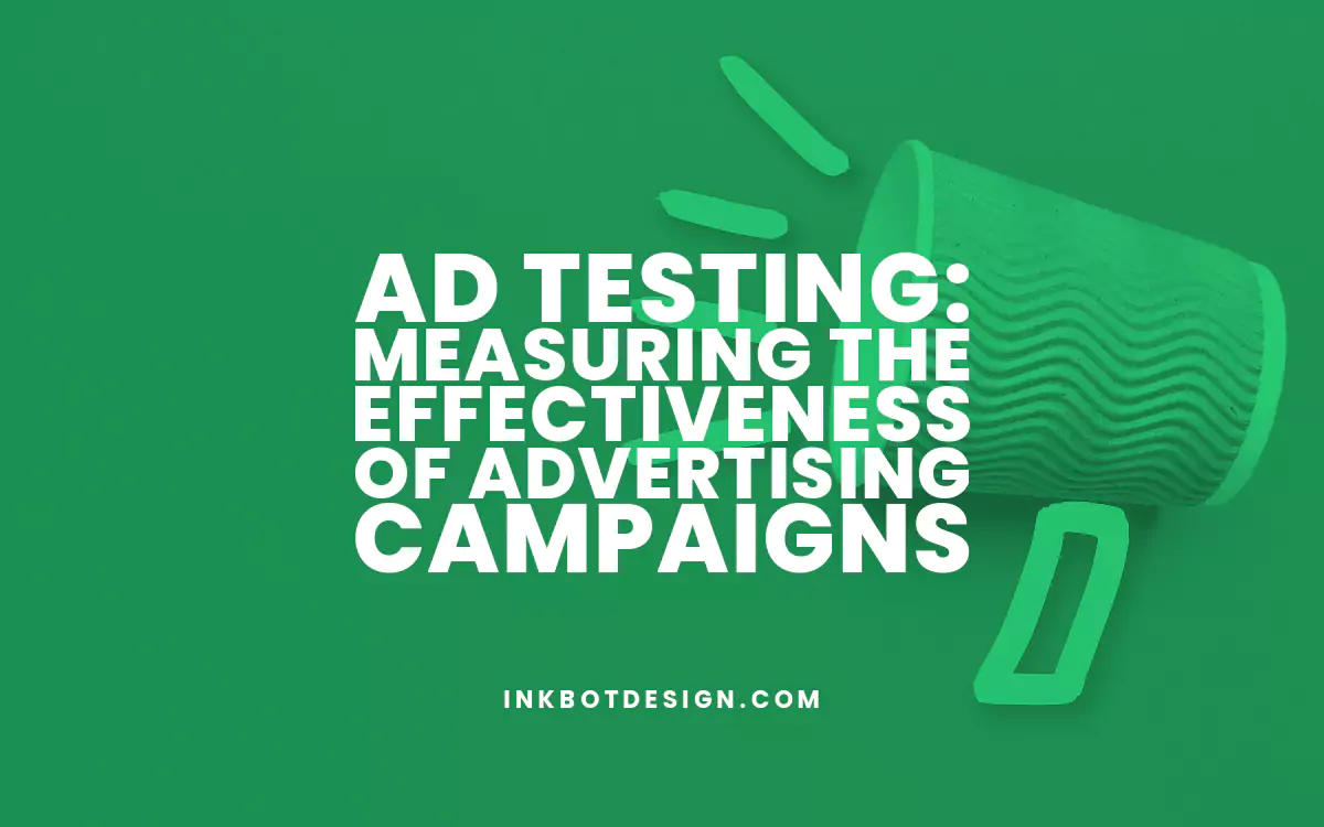 Ad Testing Ad Testing Measuring Advertising Campaigns 2023 2024