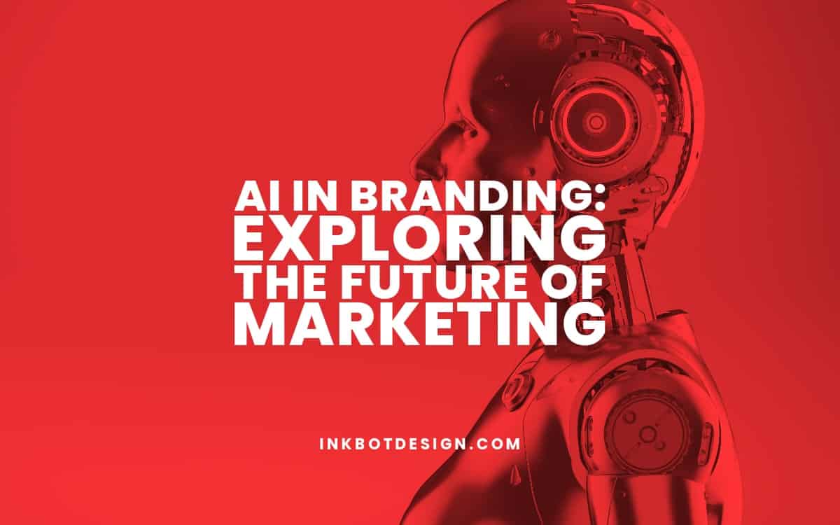 Ai In Branding Future Of Marketing 2024