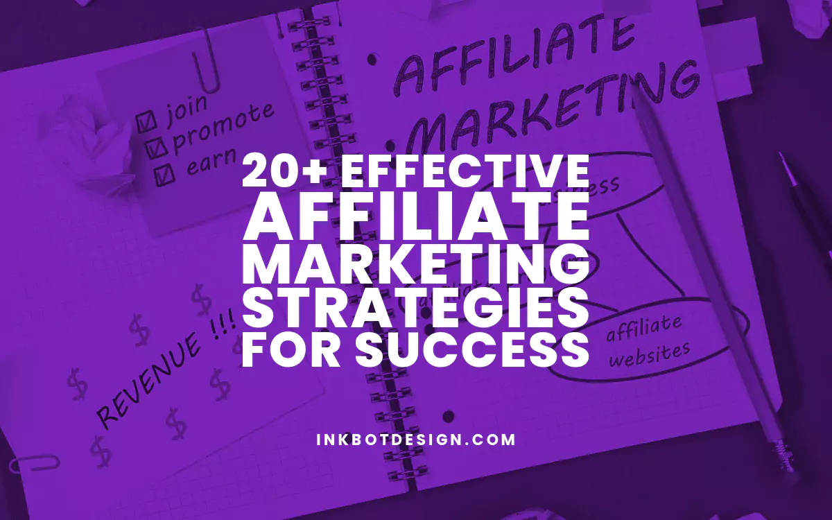 Affiliate Marketing Strategies Best Affiliate Marketing Strategies 2023 2024