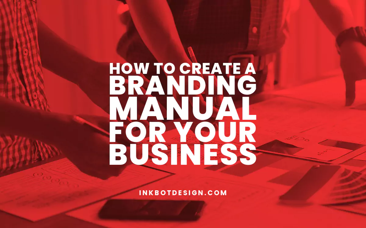 How To Create A Branding Manual For Your Business - 2024