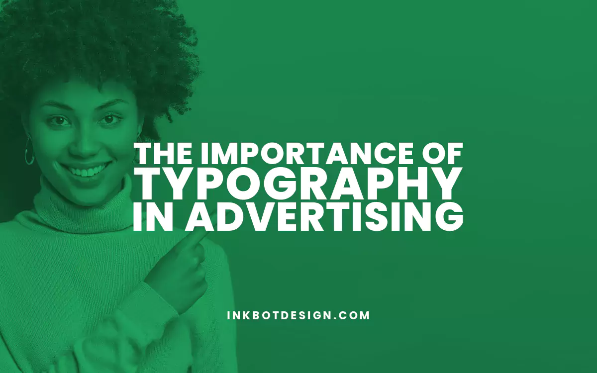 Typography In Advertising Importance Of Typography In Advertising 2024