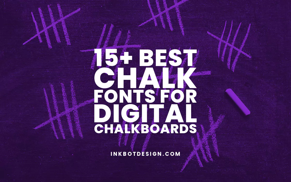 Top 15 Best Chalk Fonts For Digital Chalkboards 2024   Best Chalk Fonts For Digital Chalkboards 2024.webp