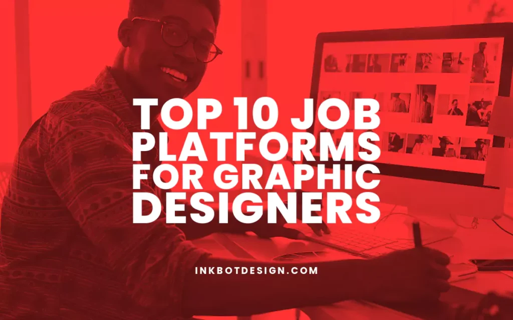 Best Job Platforms For Graphic Designers 2024