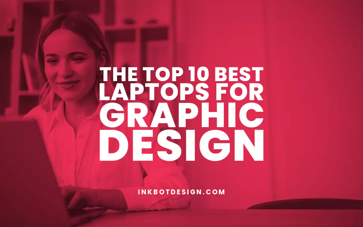 Laptops For Graphic Design Best Laptops For Graphic Design In 2024