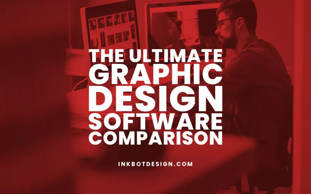 Graphic Design Software Comparison 2024