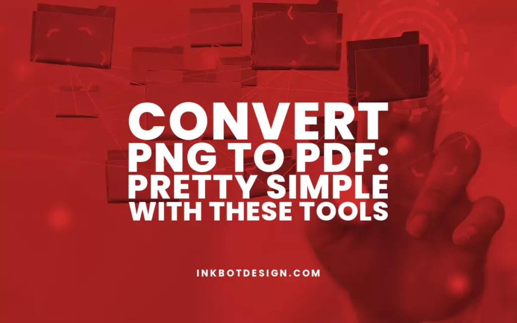 How To Convert Png To Pdf Tools 2024