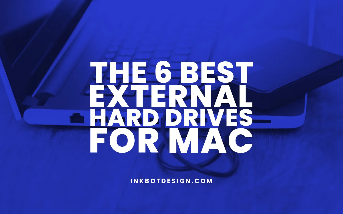 The 6 Best External Hard Drives For Mac (September 2024)