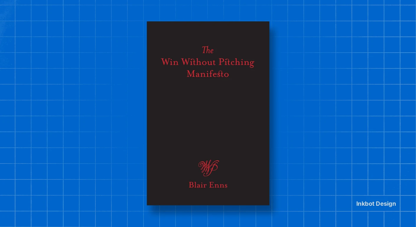 The Win Without Pitching Manifesto - Brand Strategy &Amp; Positioning