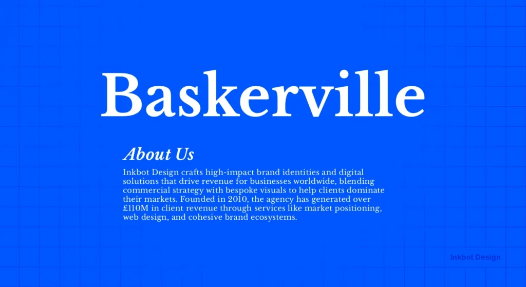 Baskerville Font On A Blue Grid Background; Large Display Type With About Us Paragraph, Inkbot Design Watermark.