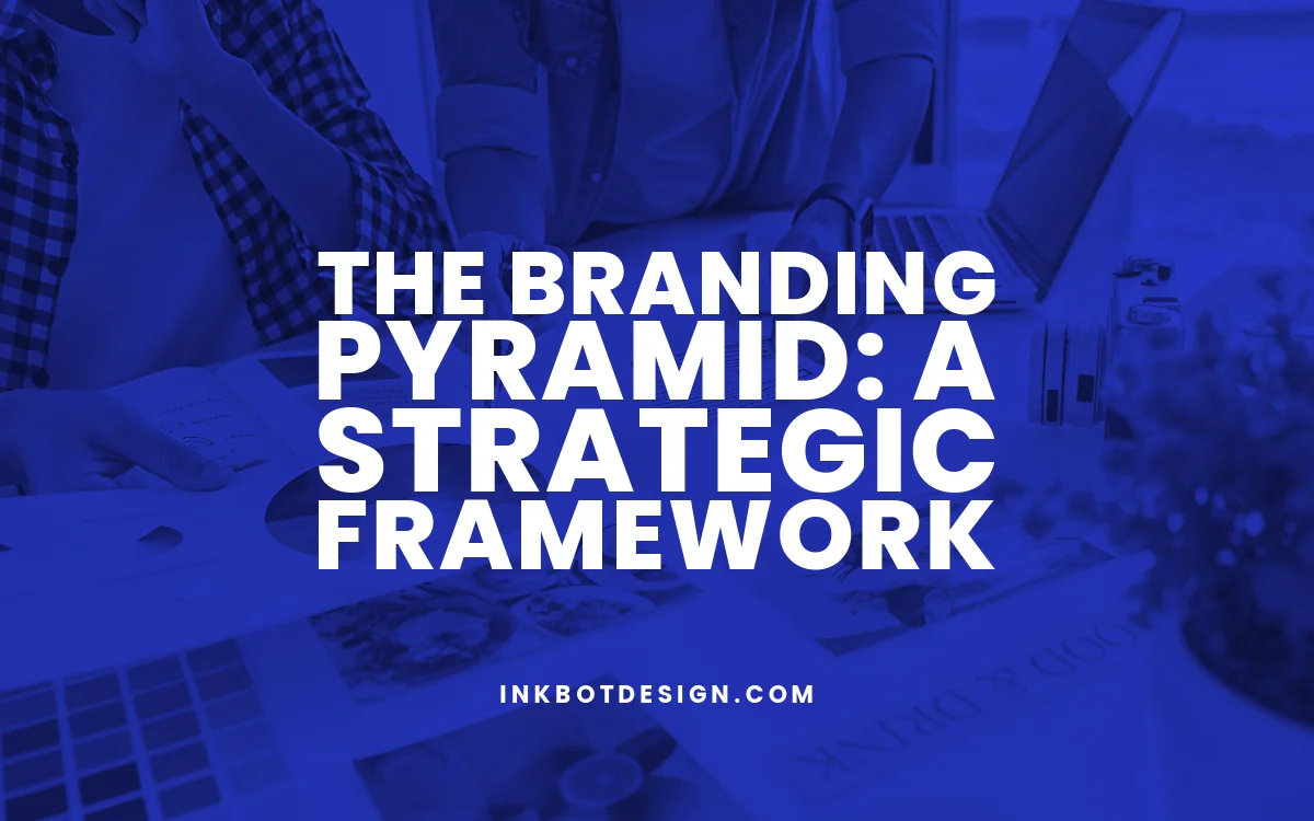 The Essential Guide to Brand Pyramids