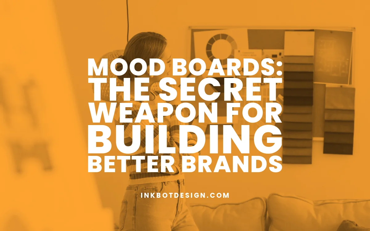 Mood Boards Mood Boards Building Better Brands 2024 2025