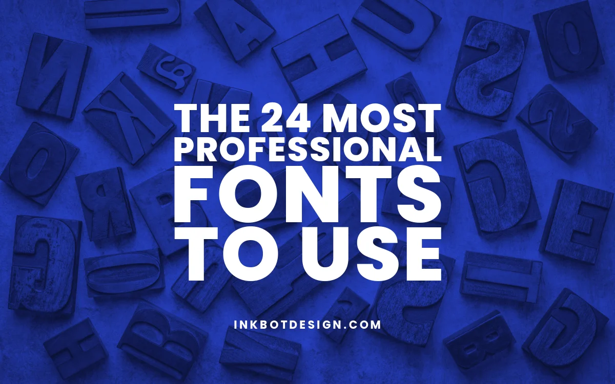 The 24 Most Professional Fonts To Use In March 2024