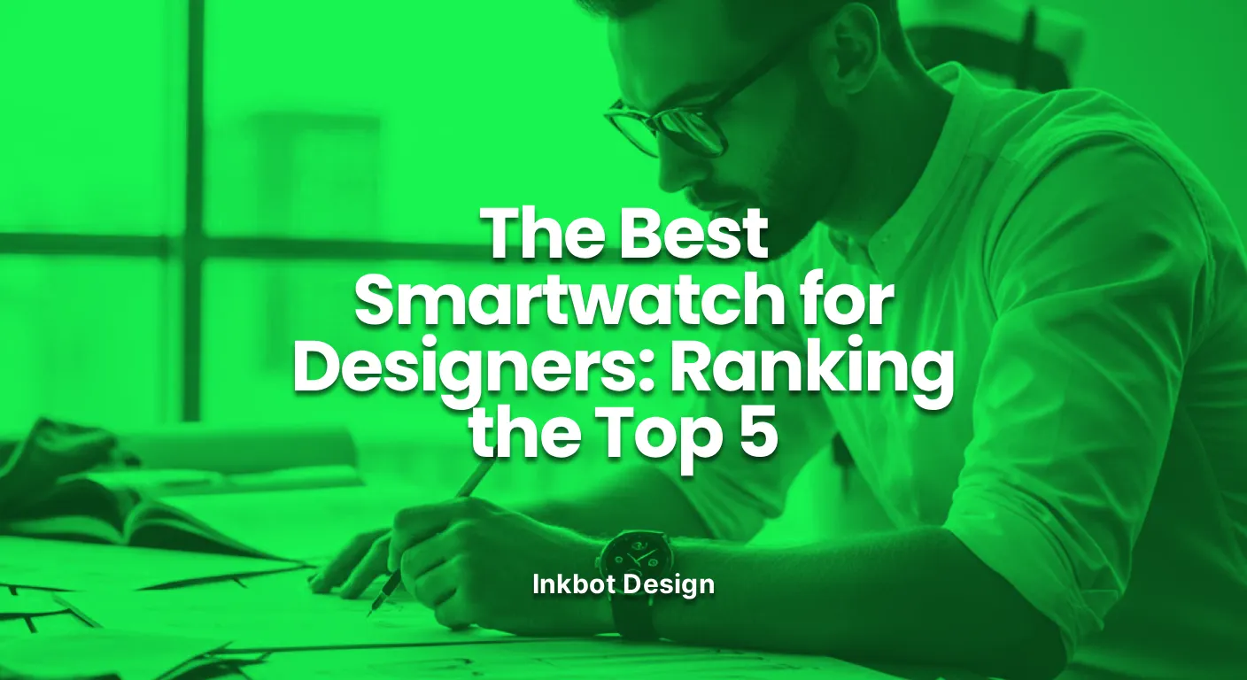 Best Smartwatch For Designers The Best Smartwatch For Designers Ranking The Top 5 2026