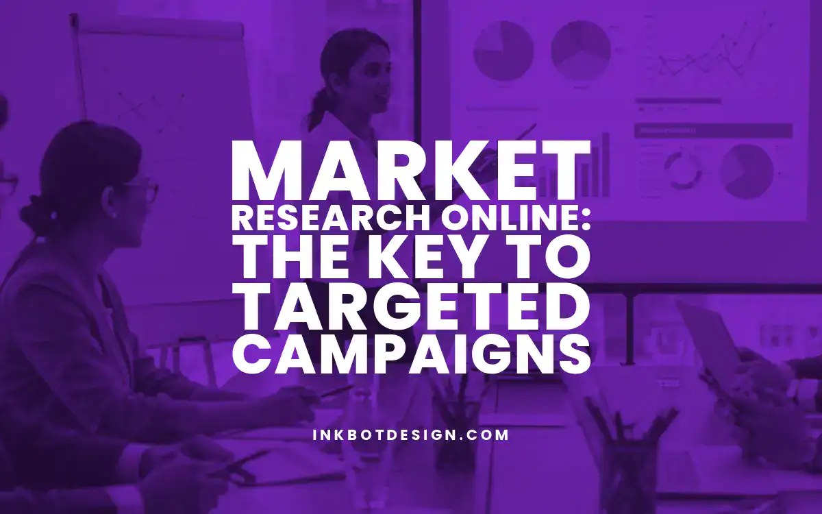 Market Research Online The Key To Targeted Campaigns 2025
