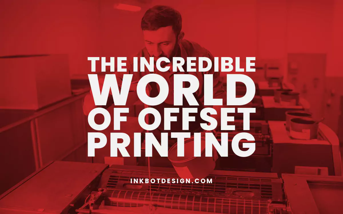 Guide To Offset Printing 2024 2025