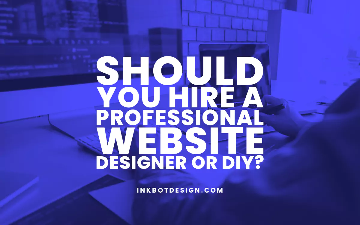Hire A Professional Website Designer Diy 2024 2025