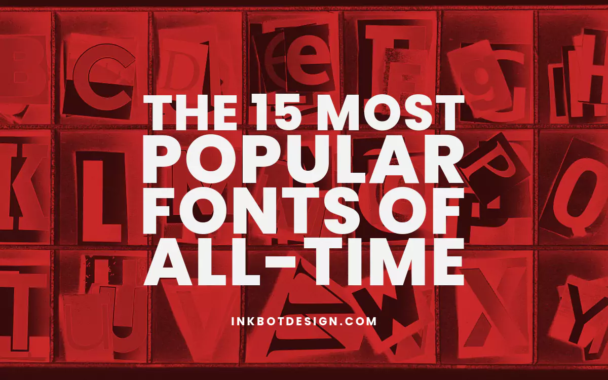 the-15-most-popular-fonts-of-all-time-2024-ranked