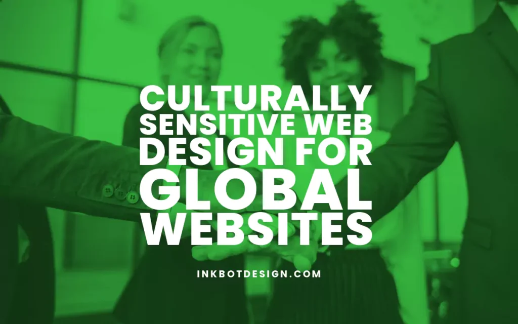 Culturally Sensitive Web Design Global Brands 2024 2025