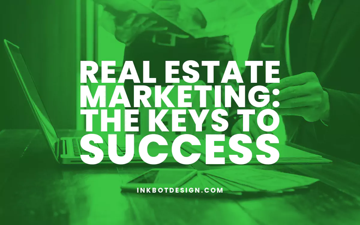 Real Estate Marketing Real Estate Marketing Guide 2024 2025