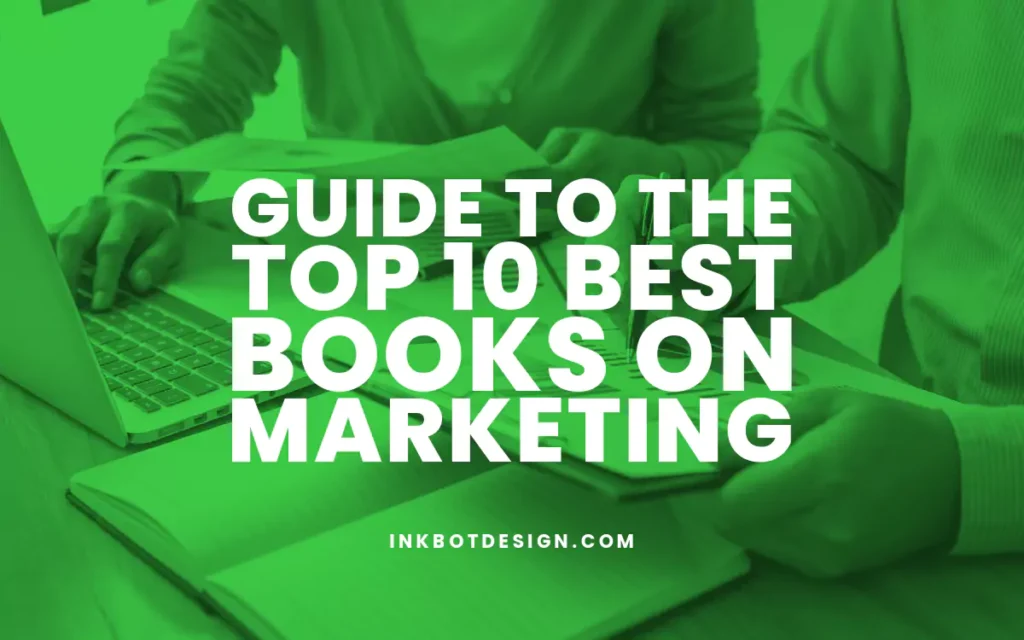 Top 10 Best Books On Marketing 2024 2025
