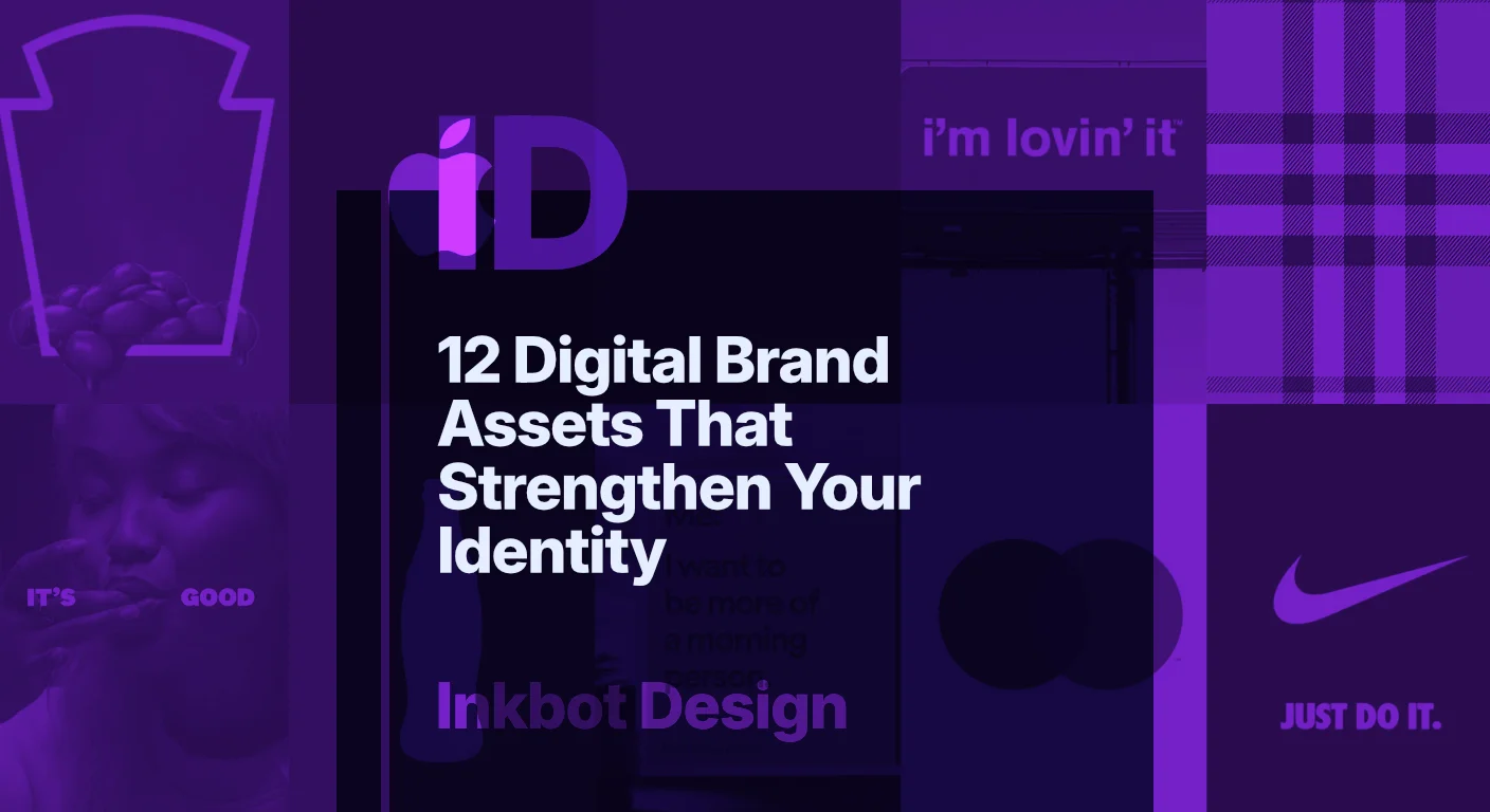12 Digital Brand Assets That Strengthen Your Identity - Brand Strategy