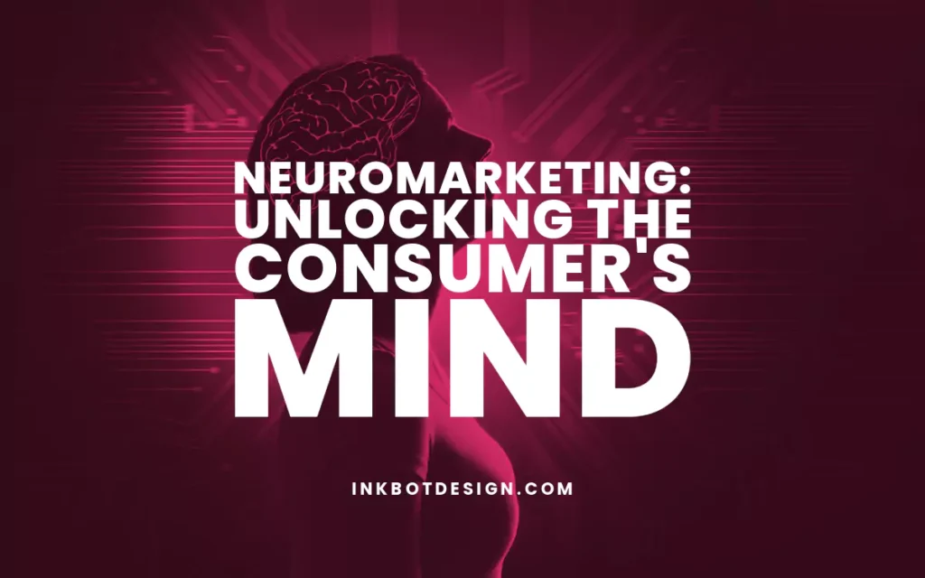 Neuromarketing Consumers Minds 2024 2025